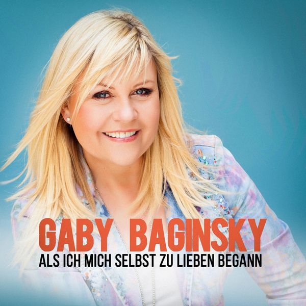 Gaby Baginsky - Als ich mich selbst